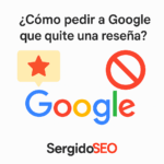 ¿Cómo pedir a Google que quite una reseña