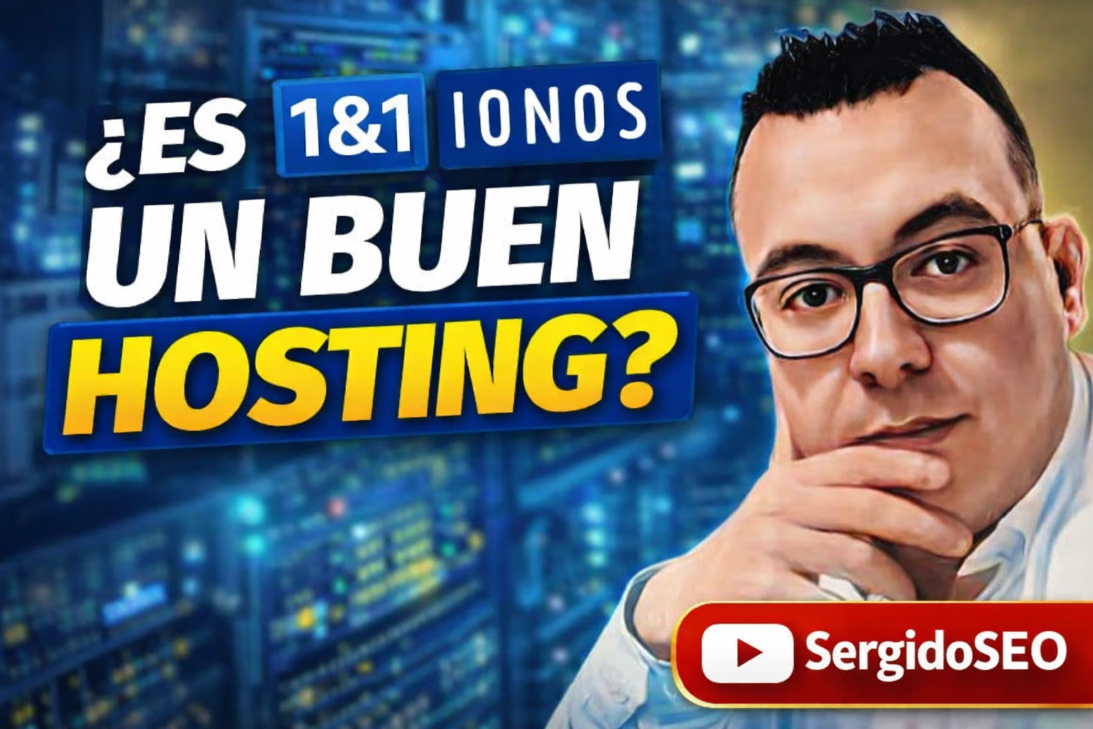 1&1 IONOS Hosting: ¿Merece la Pena en 2026? Análisis Real | SergidoSEO