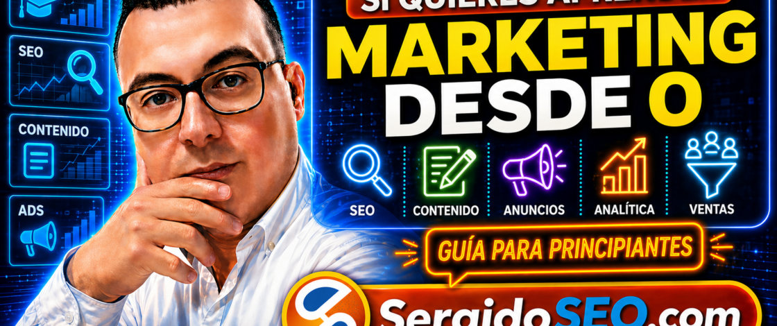 Aprender marketing desde cero: conceptos, estrategias y métricas clave